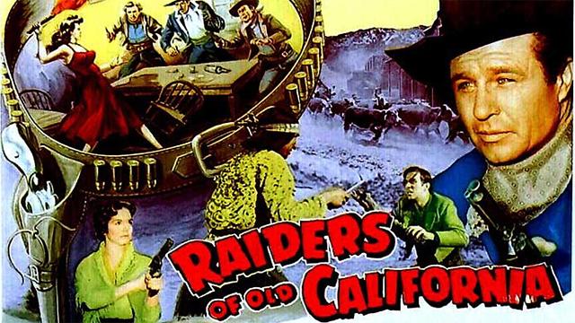 Raiders Of Old California