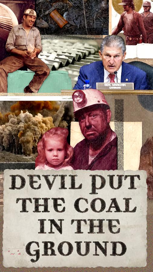 The Devil put the Coal in the Ground | Documentary Channel