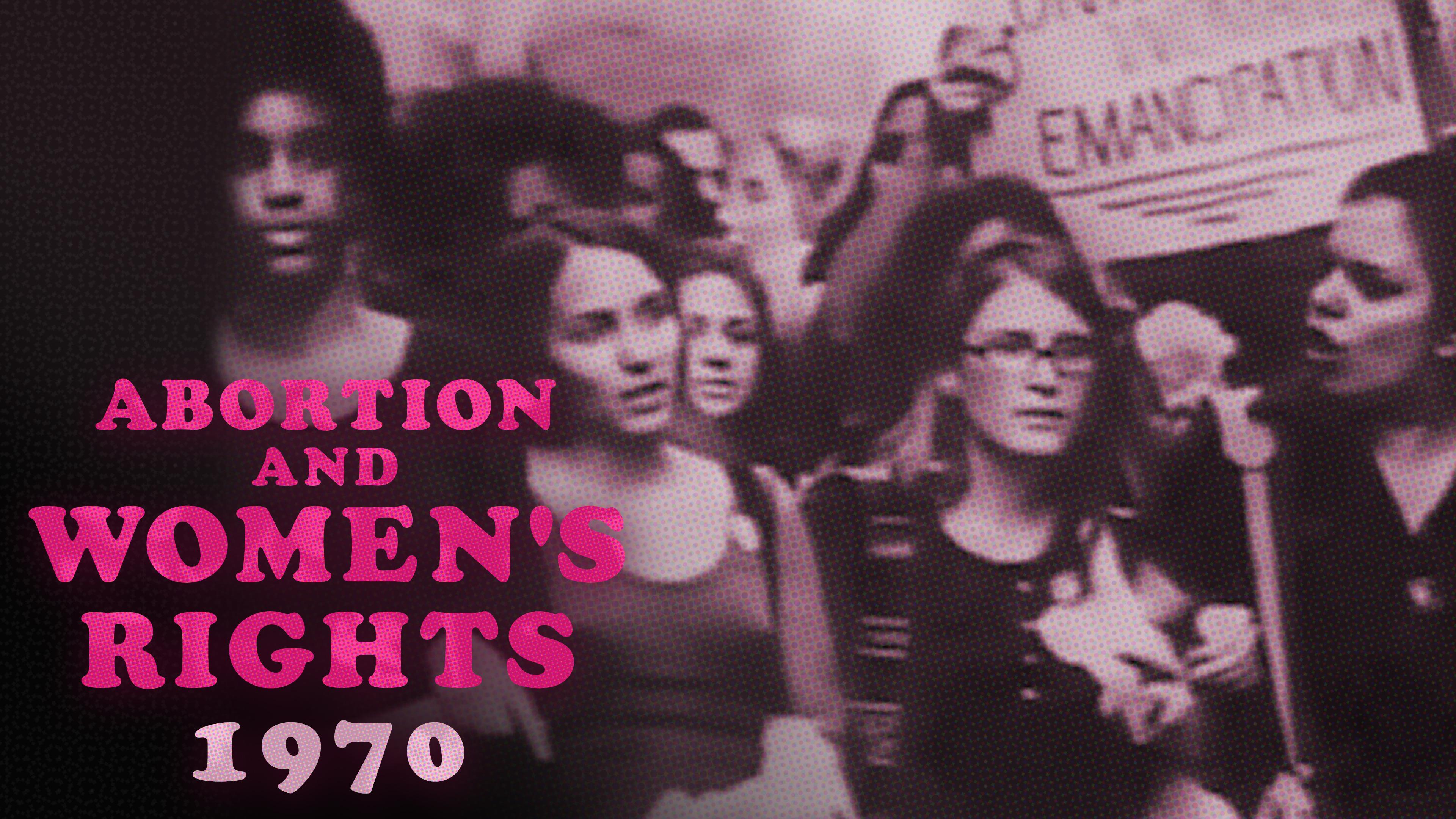Abortion and Women's Rights 1970 | Documentary Channel
